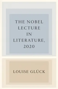 the nobel lecture in literature, 2020 book cover image