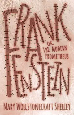 frankenstein, or, the modern prometheus book cover image