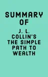 Summary of J. L. Collin's The Simple Path to Wealth sinopsis y comentarios