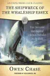 The Shipwreck of the Whaleship Essex synopsis, comments