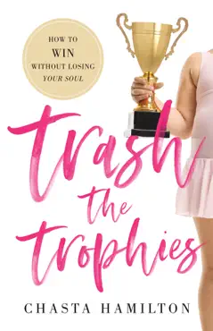 trash the trophies book cover image