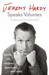 Jeremy Hardy Speaks Volumes synopsis, comments