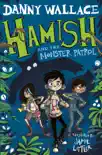 Hamish and the Monster Patrol sinopsis y comentarios