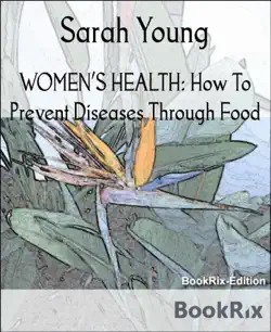 women's health: how to prevent diseases through food book cover image