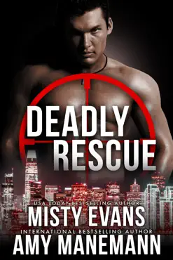 deadly rescue, scvc taskforce romantic suspense series novella, book 10 book cover image