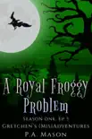 A Royal Froggy Problem synopsis, comments
