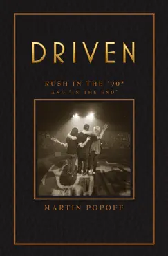 driven: rush in the ’90s and “in the end” book cover image
