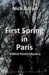 First Spring in Paris (The Blind Sleuth Mysteries Book 2) sinopsis y comentarios