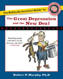 the politically incorrect guide to the great depression and the new deal book cover image