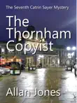 The Thornham Copyist synopsis, comments