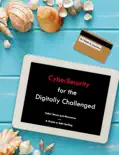 CyberSecurity for the Digitally Challenged reviews