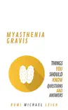Myasthenia Gravis synopsis, comments