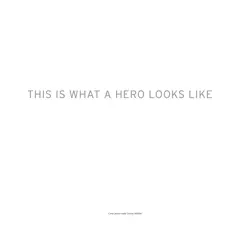 this is what a hero looks like book cover image