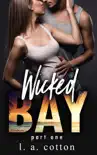 Wicked Bay: Part 1