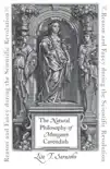 The Natural Philosophy of Margaret Cavendish synopsis, comments