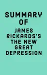 Summary of James Rickards's The New Great Depression sinopsis y comentarios