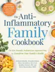 The Anti-Inflammatory Family Cookbook synopsis, comments
