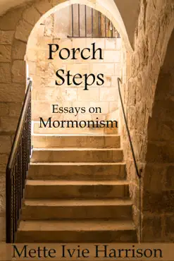 porch steps: essays on mormonism book cover image