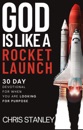 God is Like a Rocket Launch