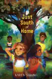 Just South of Home synopsis, comments