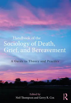 handbook of the sociology of death, grief, and bereavement book cover image