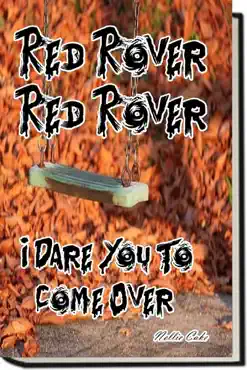 red rover, red rover...i dare you to come over book cover image