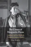 The Crimes of Marguerite Duras synopsis, comments