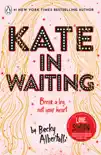 Kate in Waiting sinopsis y comentarios