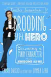 Brooding YA Hero synopsis, comments
