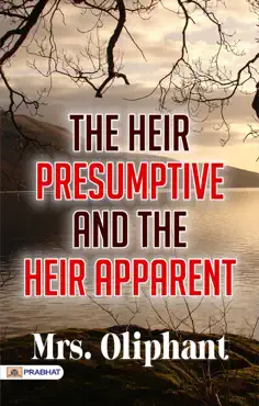 the heir presumptive and the heir apparent book cover image