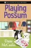 Playing Possum synopsis, comments