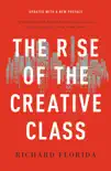 The Rise of the Creative Class synopsis, comments