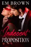 An Indecent Proposition synopsis, comments