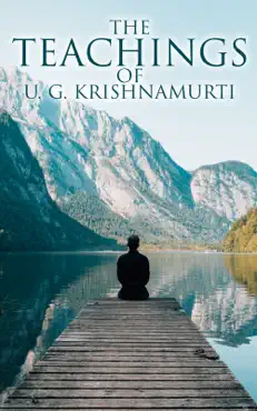 the teachings of u. g. krishnamurti book cover image