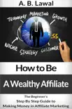 How to Be A Wealthy Affiliate synopsis, comments