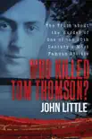 Who Killed Tom Thomson? sinopsis y comentarios