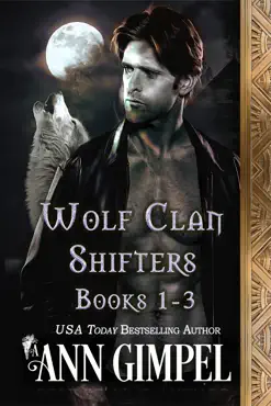 wolf clan shifters, books 1-3 book cover image
