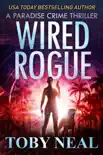 Wired Rogue synopsis, comments
