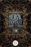 Heroic Fantasy Short Stories synopsis, comments