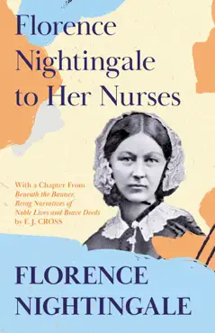 florence nightingale to her nurses book cover image