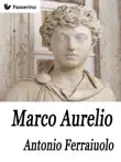 Marco Aurelio synopsis, comments