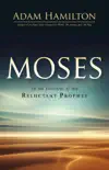 Moses synopsis, comments