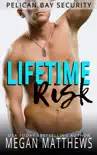 Lifetime Risk synopsis, comments