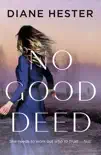 No Good Deed synopsis, comments