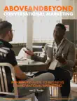 ABOVEANDBEYOND Conversational Marketing synopsis, comments