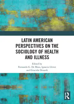 latin american perspectives on the sociology of health and illness book cover image