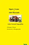 Sigaro Avana e Altri Racconti synopsis, comments