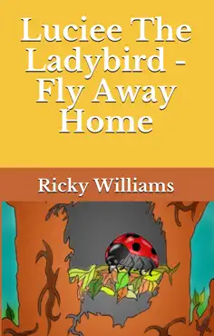 luciee the ladybird - fly away home book cover image