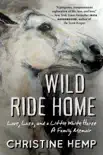 Wild Ride Home synopsis, comments