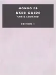 MongoDB - User Guide synopsis, comments